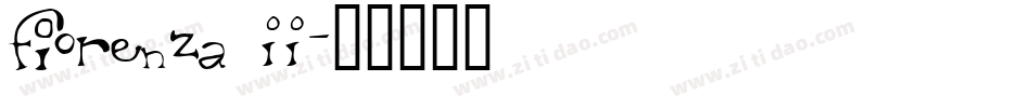 Fiorenza II字体转换